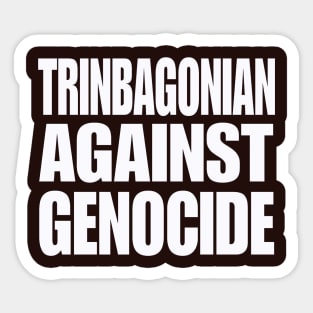 Trinbagonian Against Genocide - White- Double-sided Sticker